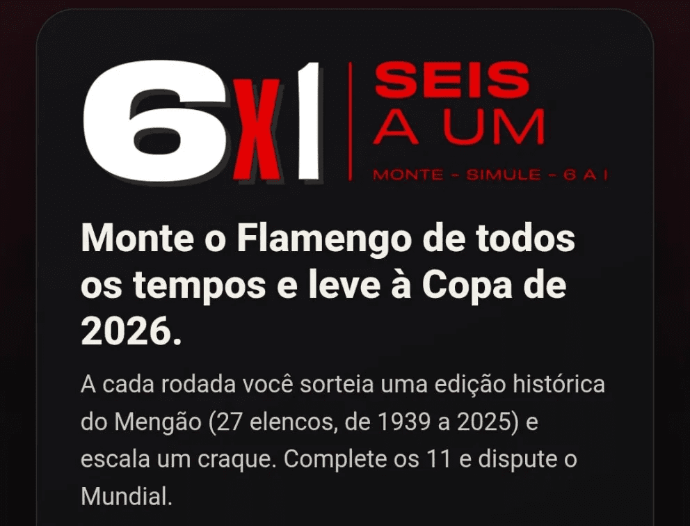 Flamengo lança game que monta time histórico e simula Copa do Mundo 6 a 1, novo game do Flamengo